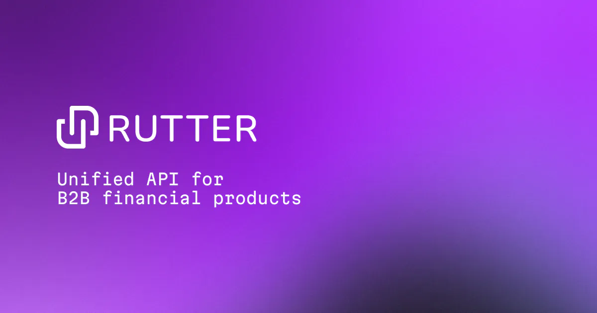 Rutter Unified API For B2B Financial Products
