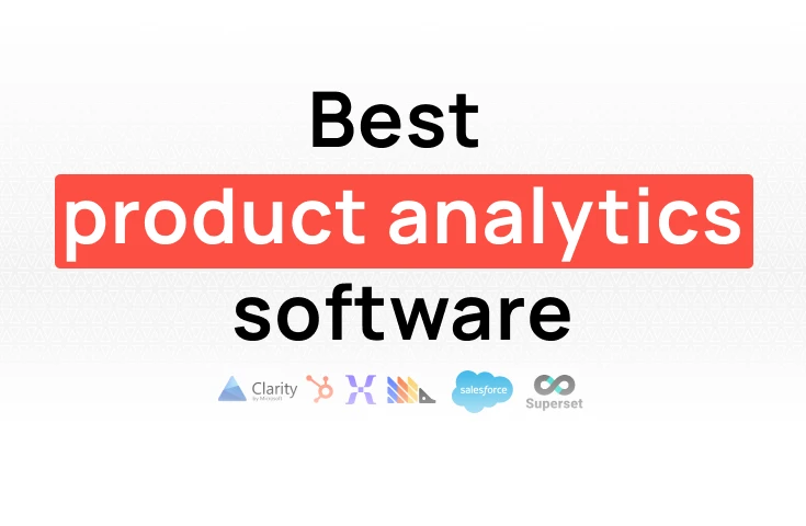 Best product analytics software: Finding the right stack for your startup