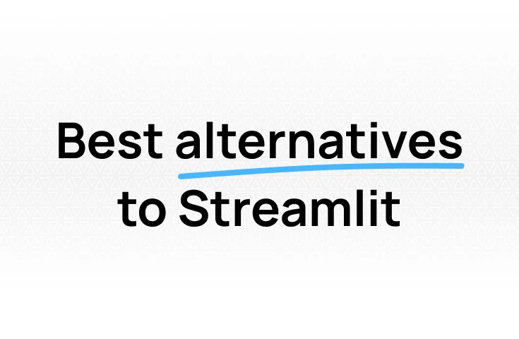 Best Alternatives to Streamlit