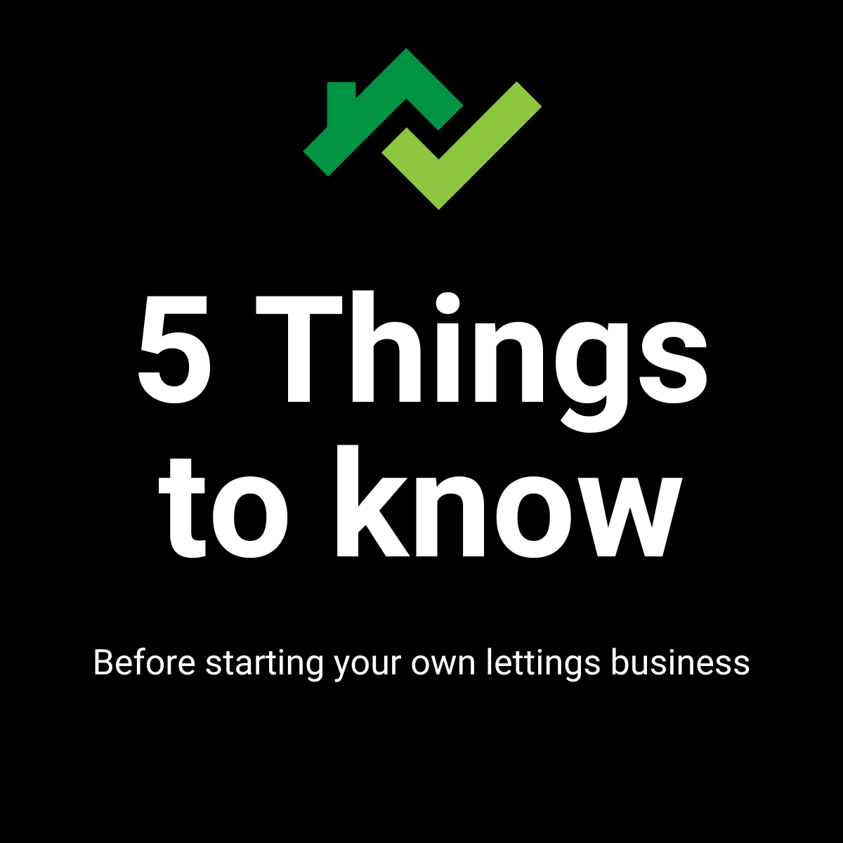 5 Things to know when setting up your own lettings businsess