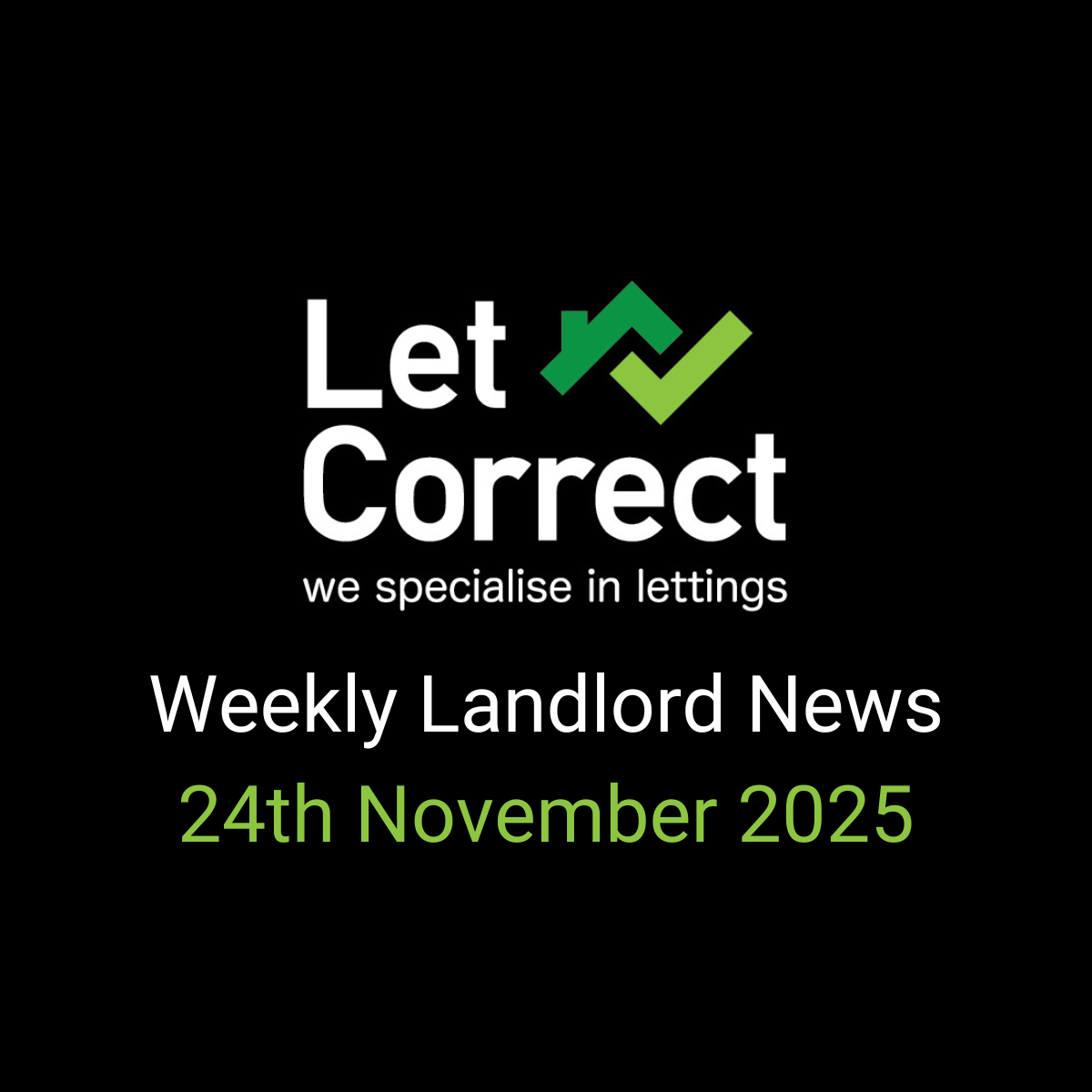 Buy-to-Let & Landlord News Round-Up | Nov 24, 2025