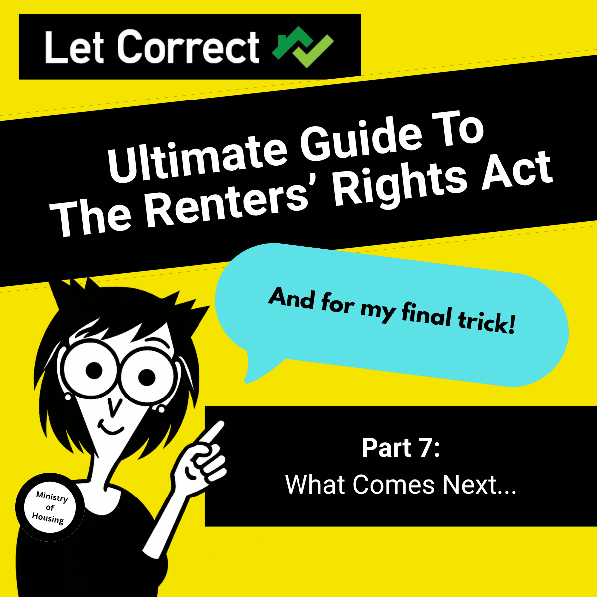 The Renters’ Rights Act - Ultimate Guide - Part 7 - Still to Come