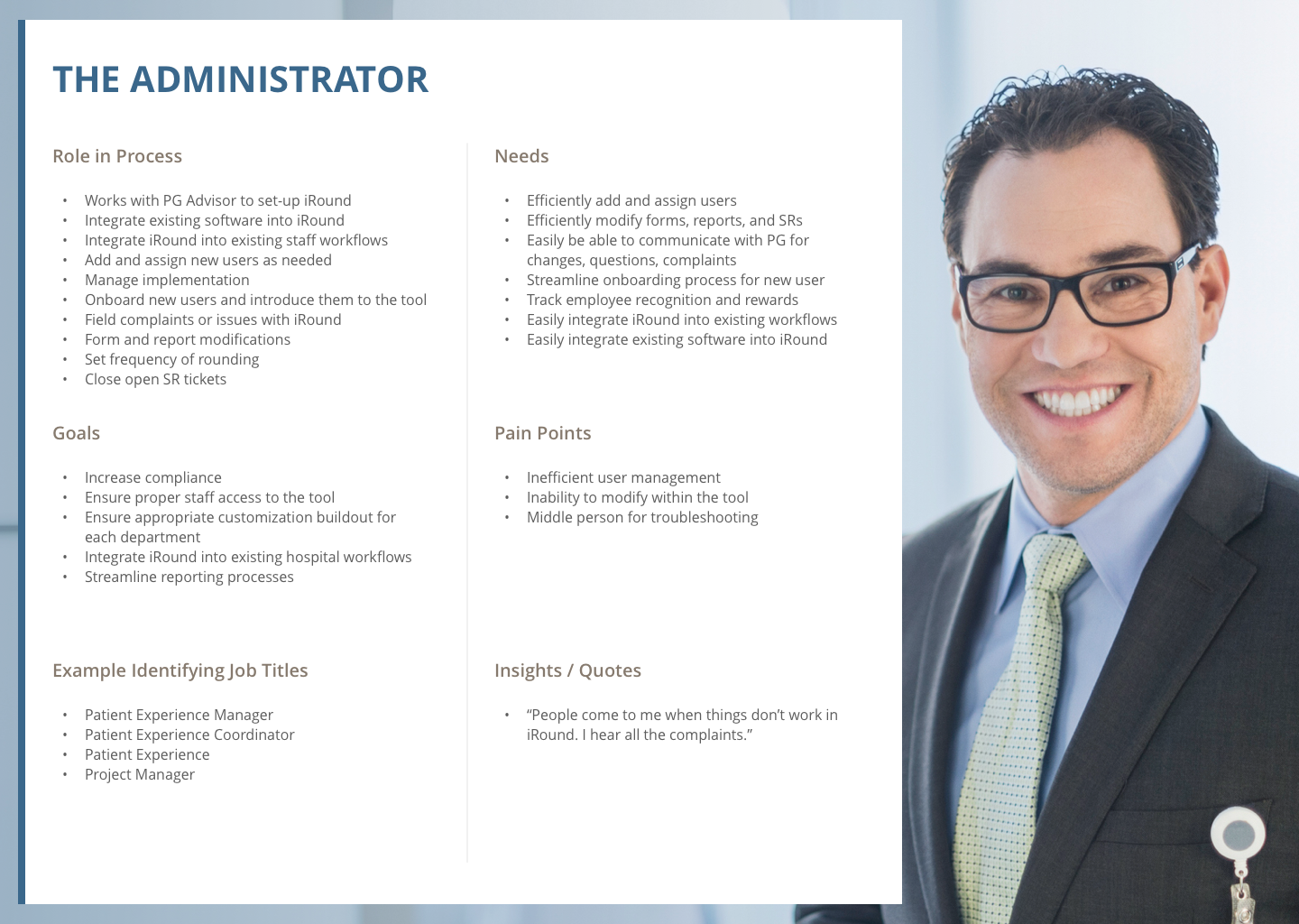 Persona card for the Administrator, outlining role, goals, needs, pain points, job titles, and quotes for the Patient Rounding Application research