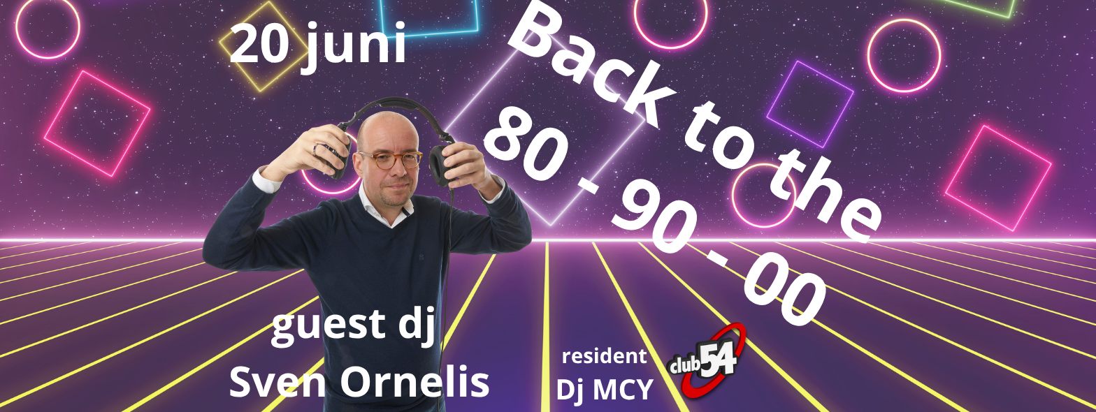 Back to the 80-90-00 met Sven Ornelis