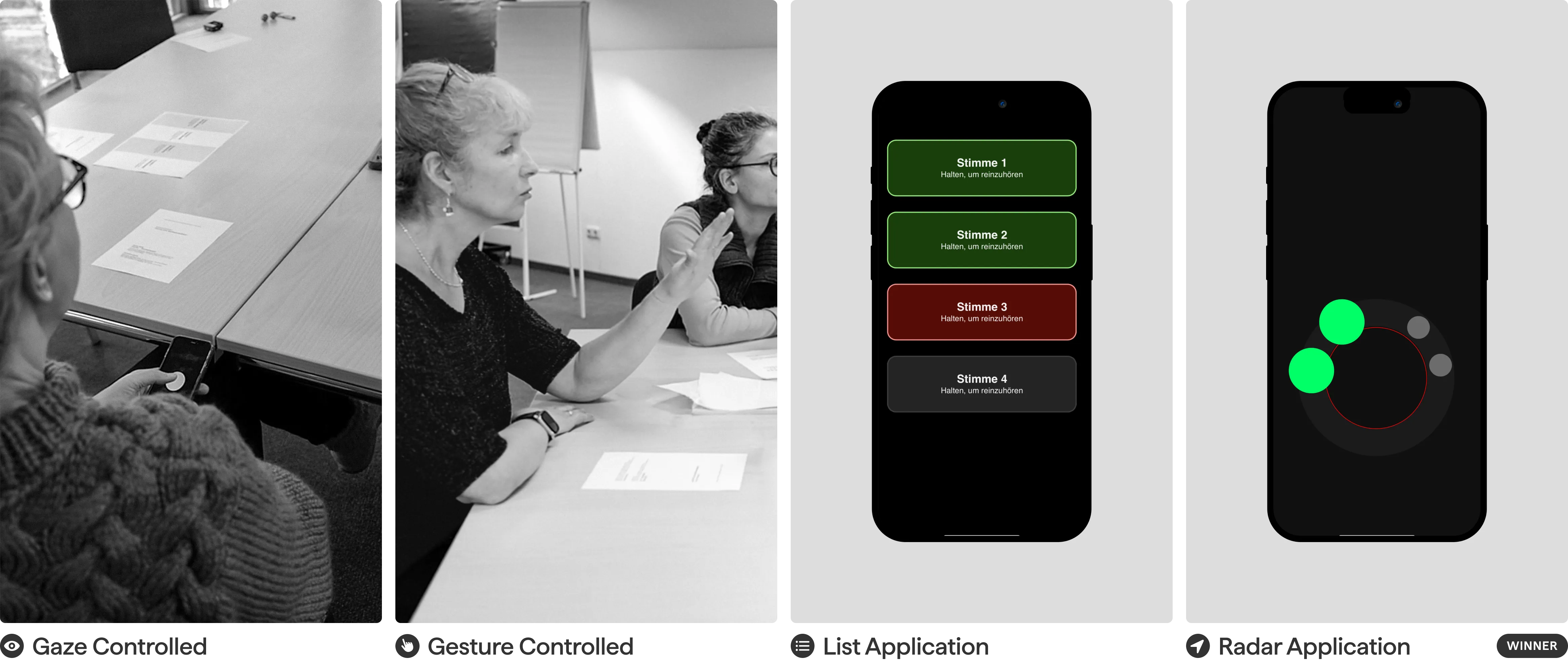 testing modalities: gaze controlled, gesture controlled, list app, radar app (winner)