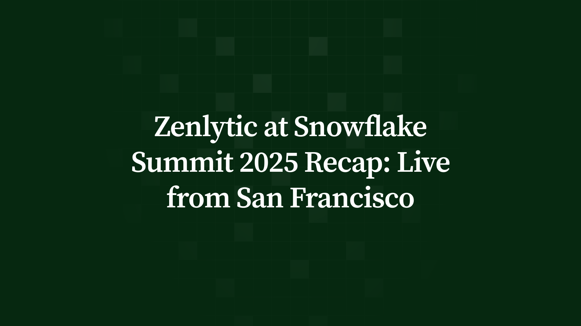 Zenlytic at Snowflake Summit 2025 Recap: Live from San FranciscoSnowflake Summit 2025 took over the Moscone Center in San Francisco last week, and Zenlytic was right in the middle of all the action. Whether you met us on the expo floor or over a glass of sparkling champagne at Zoë Bar, one thing was clear: the AI analytics wave isn’t just coming... It’s here. And Zoë is the differentiator.