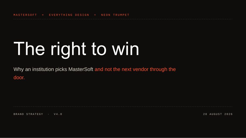MasterSoft brand strategy, The right to win