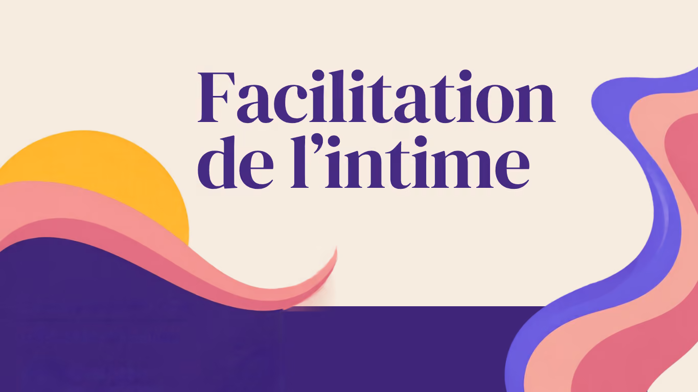 Formation Facilitation de l'Intime