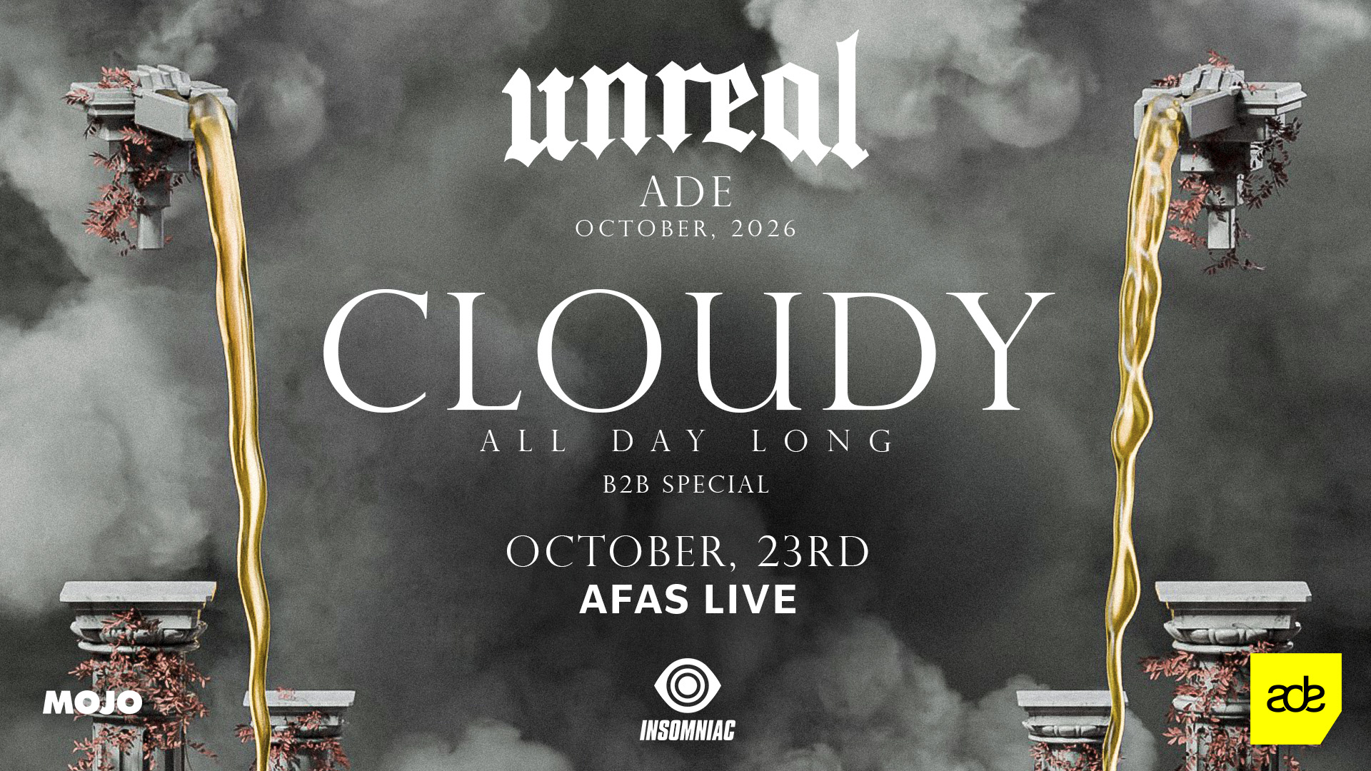 klofama fantasm ADE Amsterdam Unreal Showcarse Ziggo Dome Afas Cloudy Kuko Adrian Mills free your mind überkikz unreal