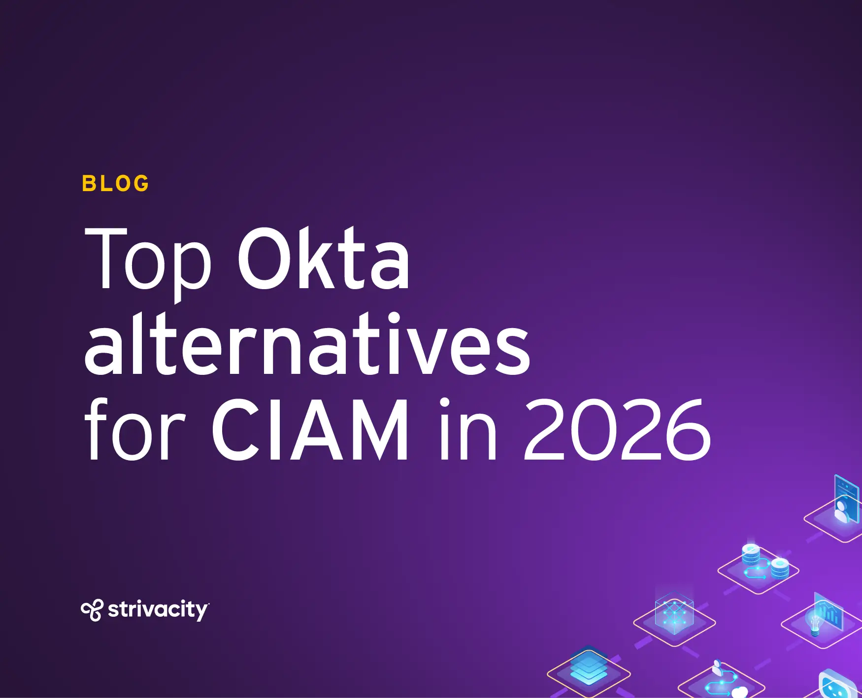 Top Okta alternatives for CIAM in 2026