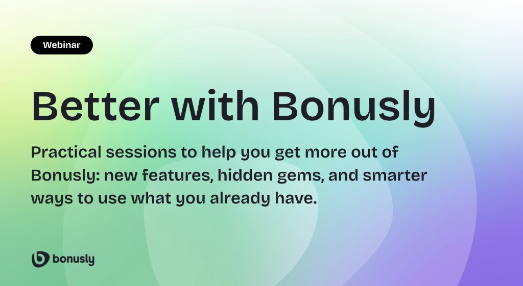 Better with Bonusly webinar