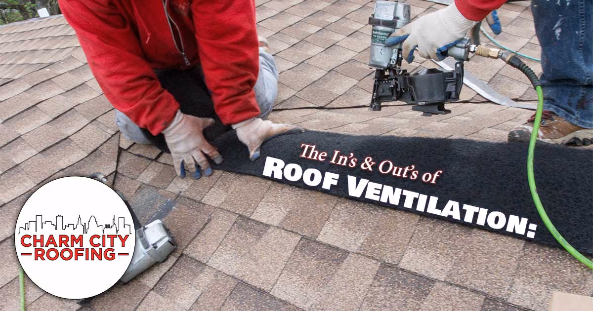 Charm City Roofing Blogs - roof ventilation