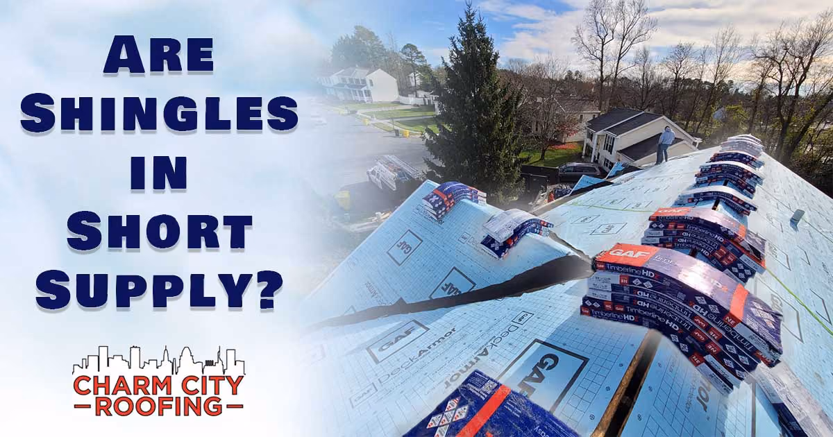 Charm City Roofing Blogs - material shortage due to COVID