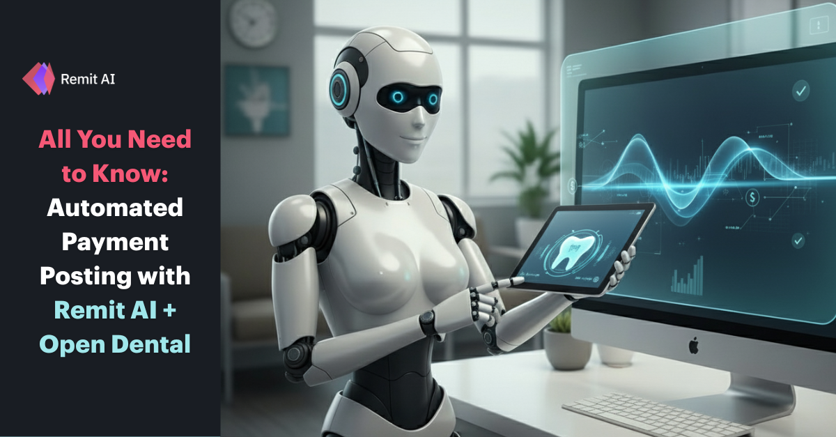 Stop wasting time on manual payment posting. Discover how Remit AI and Open Dental automate your process, boost cash flow, and reduce errors. Read more.