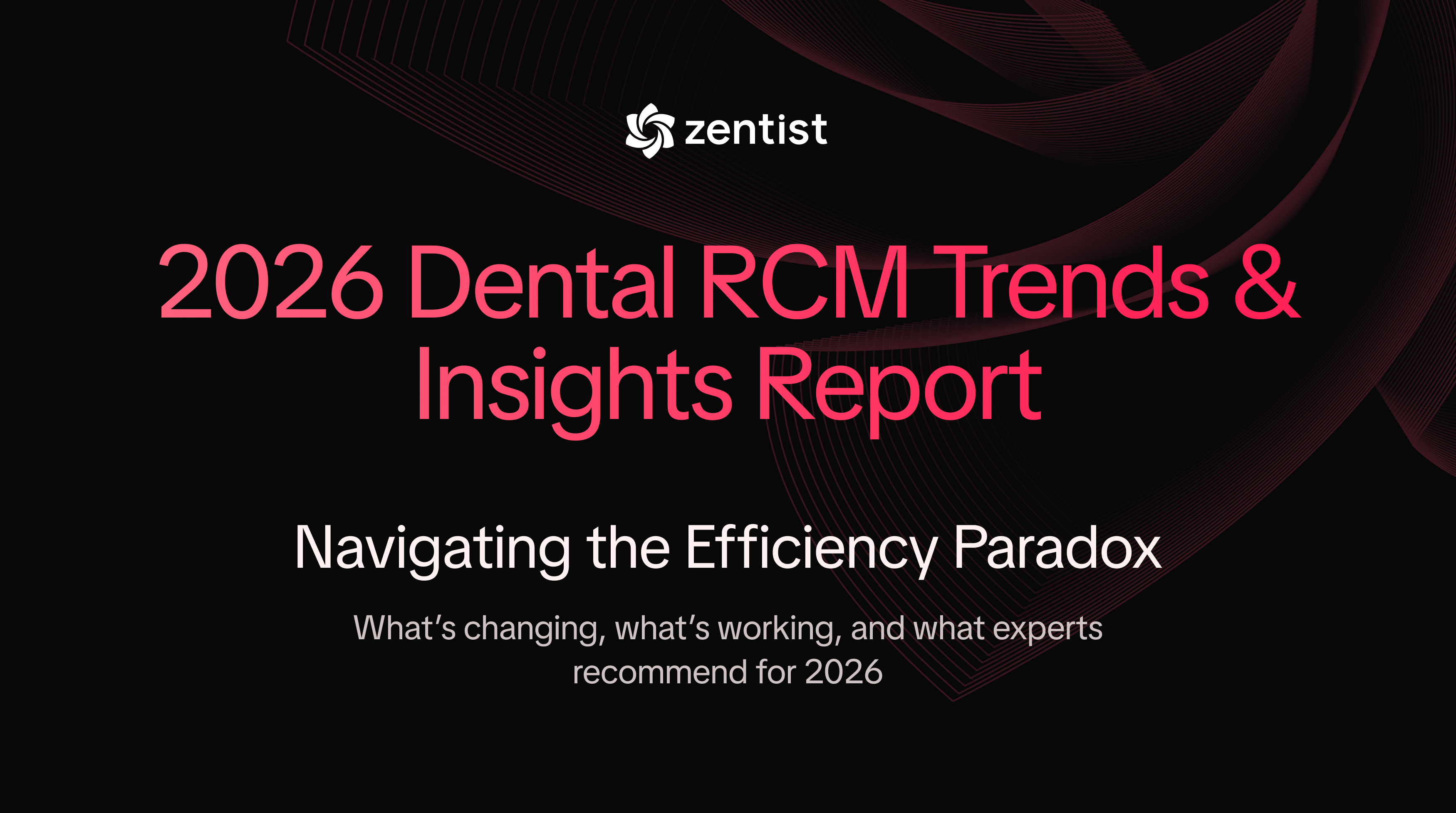 Zentist surveyed 160+ dental RCM professionals to uncover the biggest billing challenges of 2026 — from rising denials to automation adoption. See the full findings.
