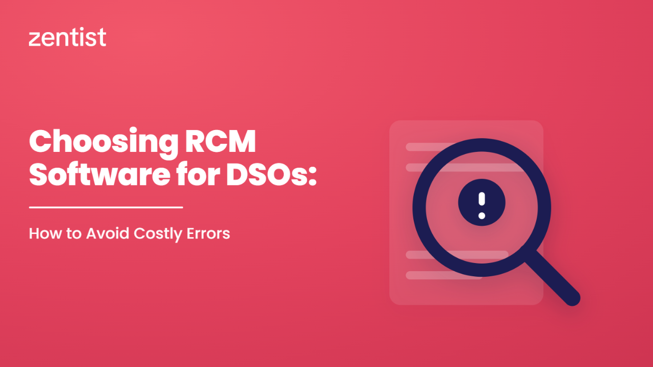 Choosing the wrong RCM software costs DSOs more than they realize. A practical guide to what matters, what to avoid, and what questions to ask before you commit.
