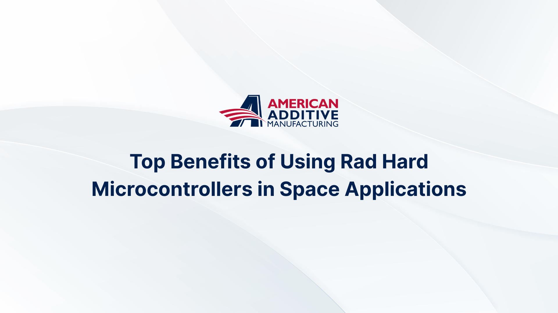 Top Benefits of Using Rad Hard Microcontrollers in Space Applications