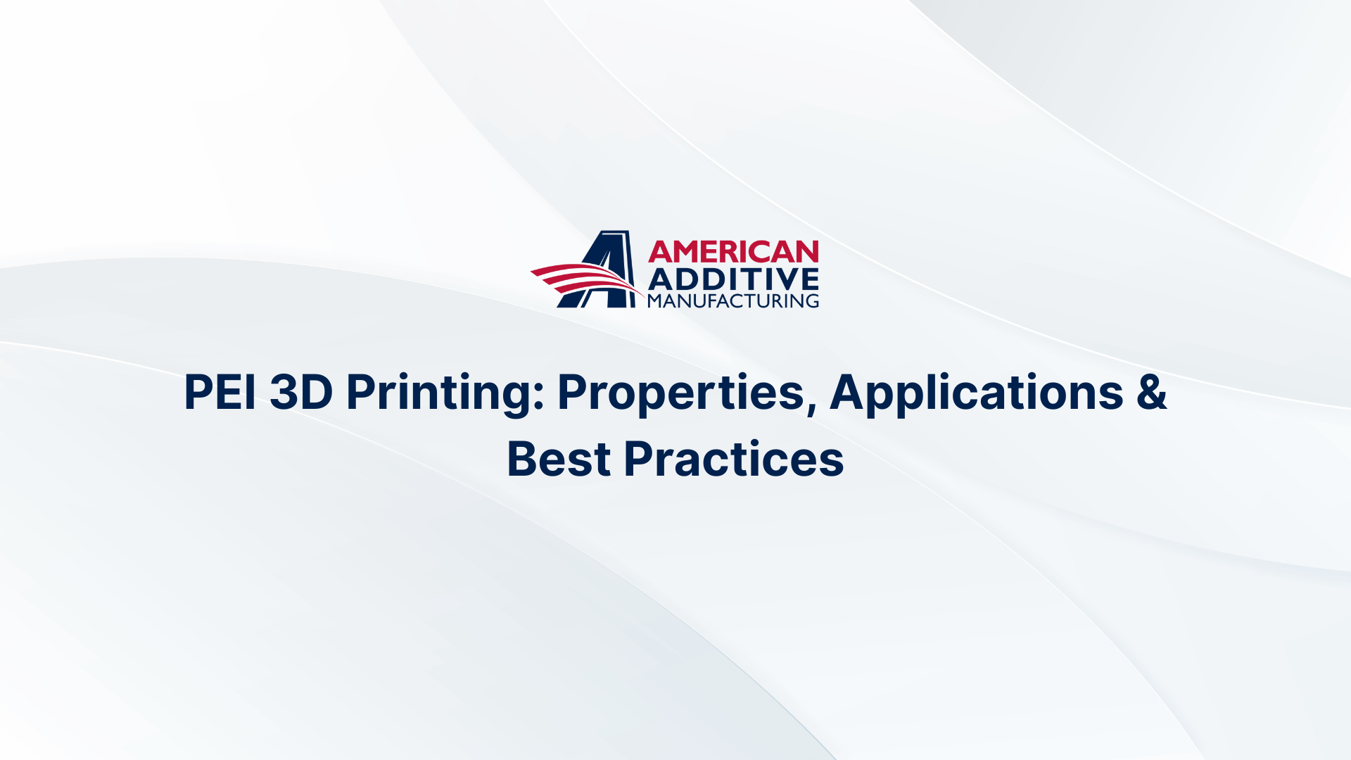 PEI 3D Printing: A Comprehensive Guide to Benefits and Applications