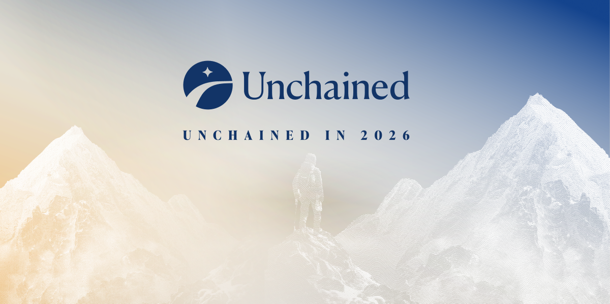 Unchained in 2026