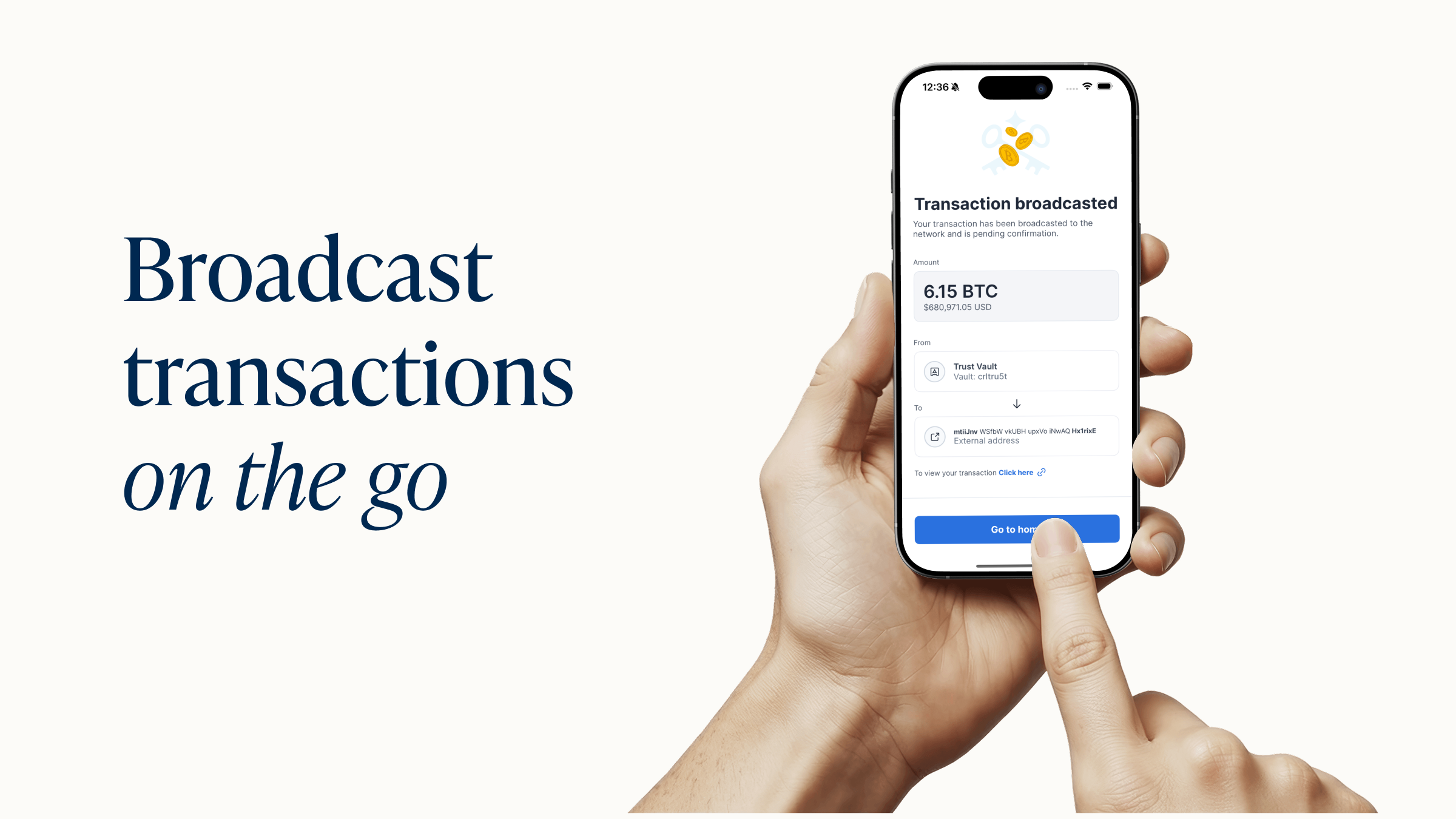 Broadcast bitcoin instantly from mobile