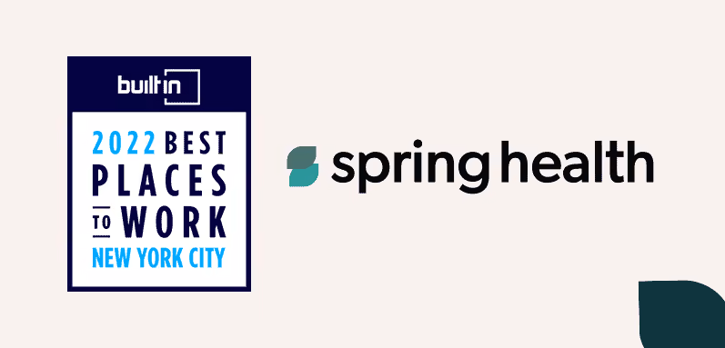 Built In Honors Spring Health in Its Esteemed 2022 Best Places to Work Awards
