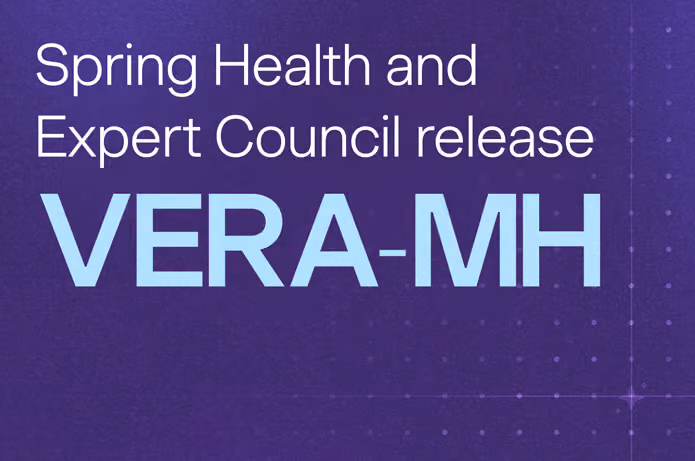 Spring Health and Expert Council Release VERA-MH, the First Open-Source Evaluation for Validating AI in Mental Health