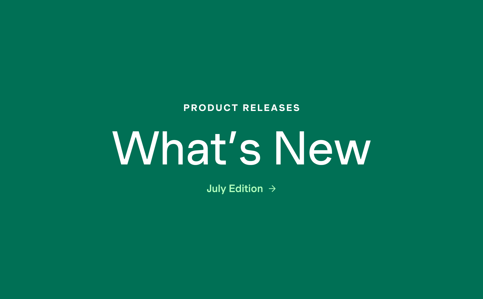What We Built in July 2026: What Keeps Care Moving After the Appointment