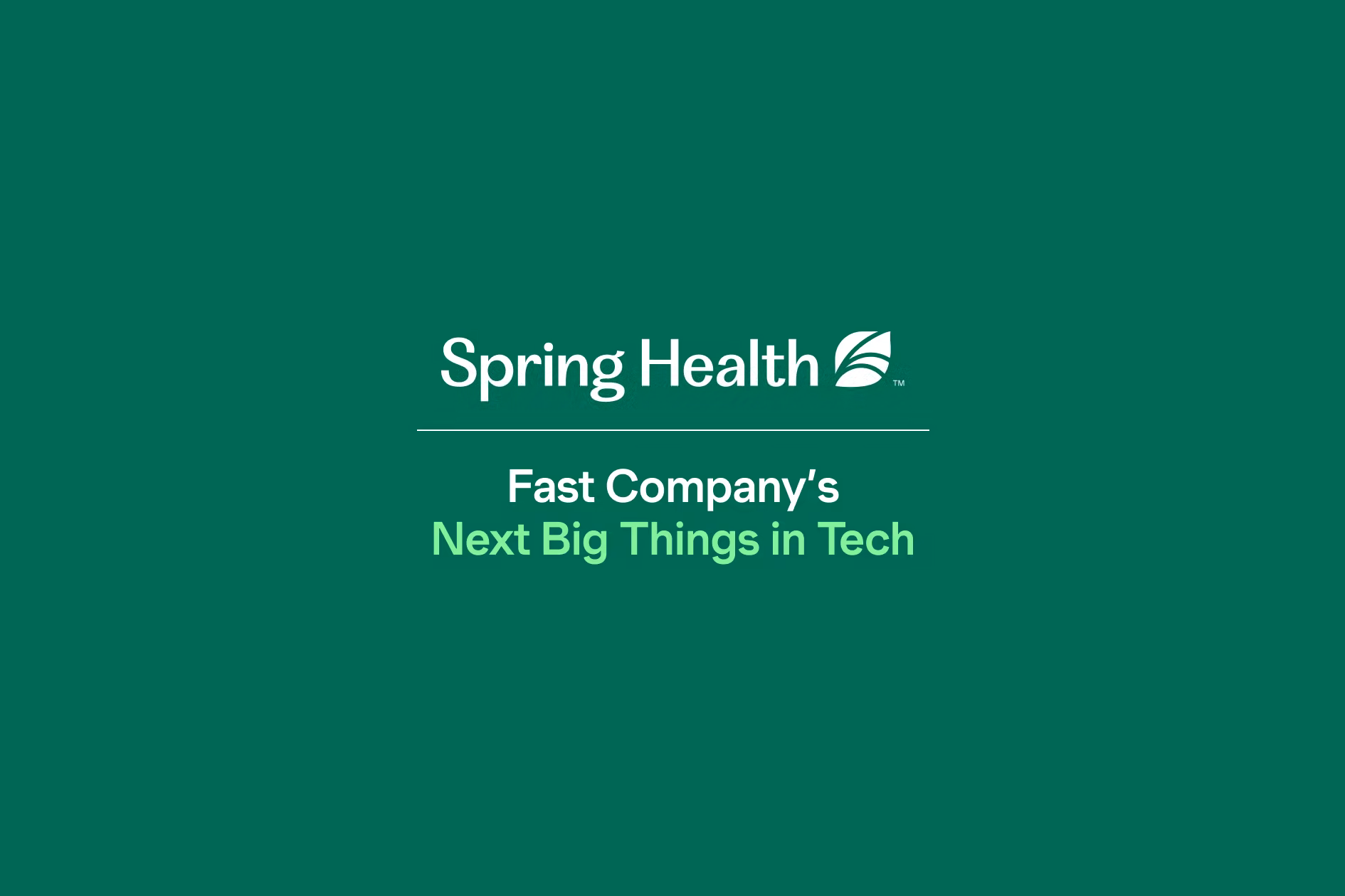 Fast Company Names Spring Health One of the Next Big Things in Tech