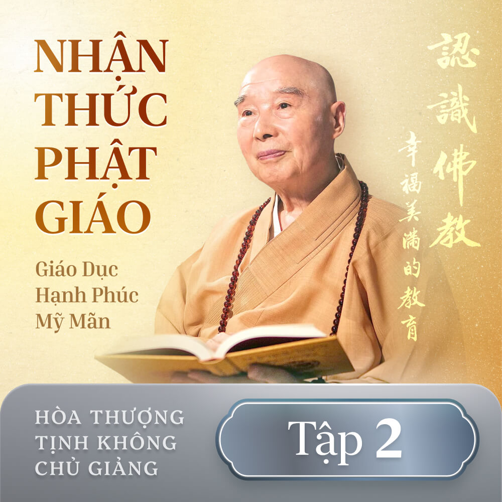 Nhận Thức Phật Giáo - Tập 2