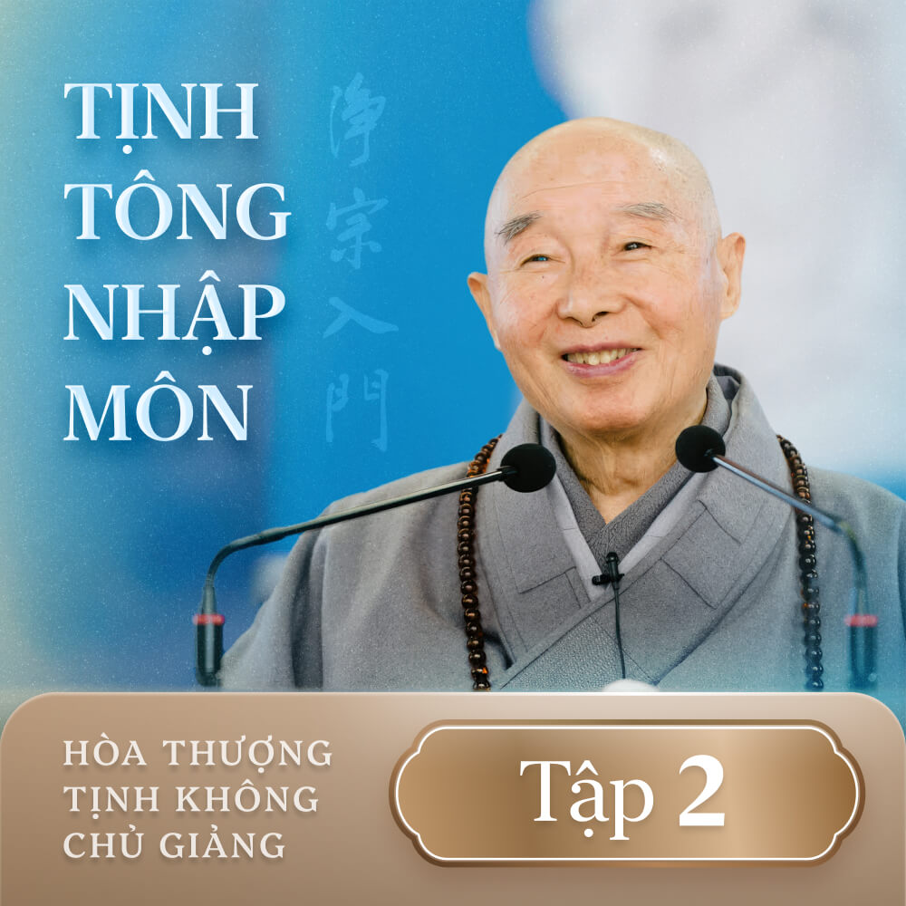 Tịnh Tông Nhập Môn - Tập 2