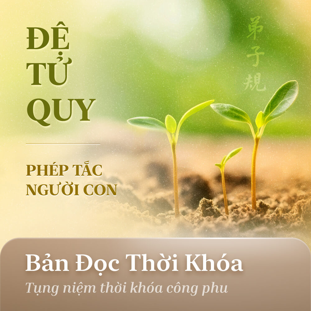 Đệ Tử Quy - Bản Đọc Thời Khóa