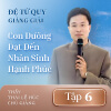 Đệ Tử Quy Giảng Giải - Tập 6