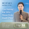 Đệ Tử Quy Giảng Giải - Tập 34
