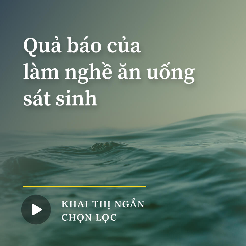 Quả báo của làm nghề ăn uống sát sinh