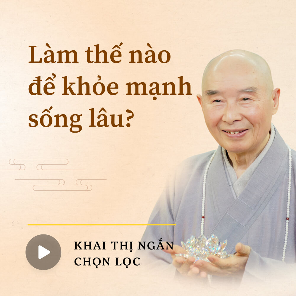 Làm thế nào để  khỏe mạnh sống lâu?