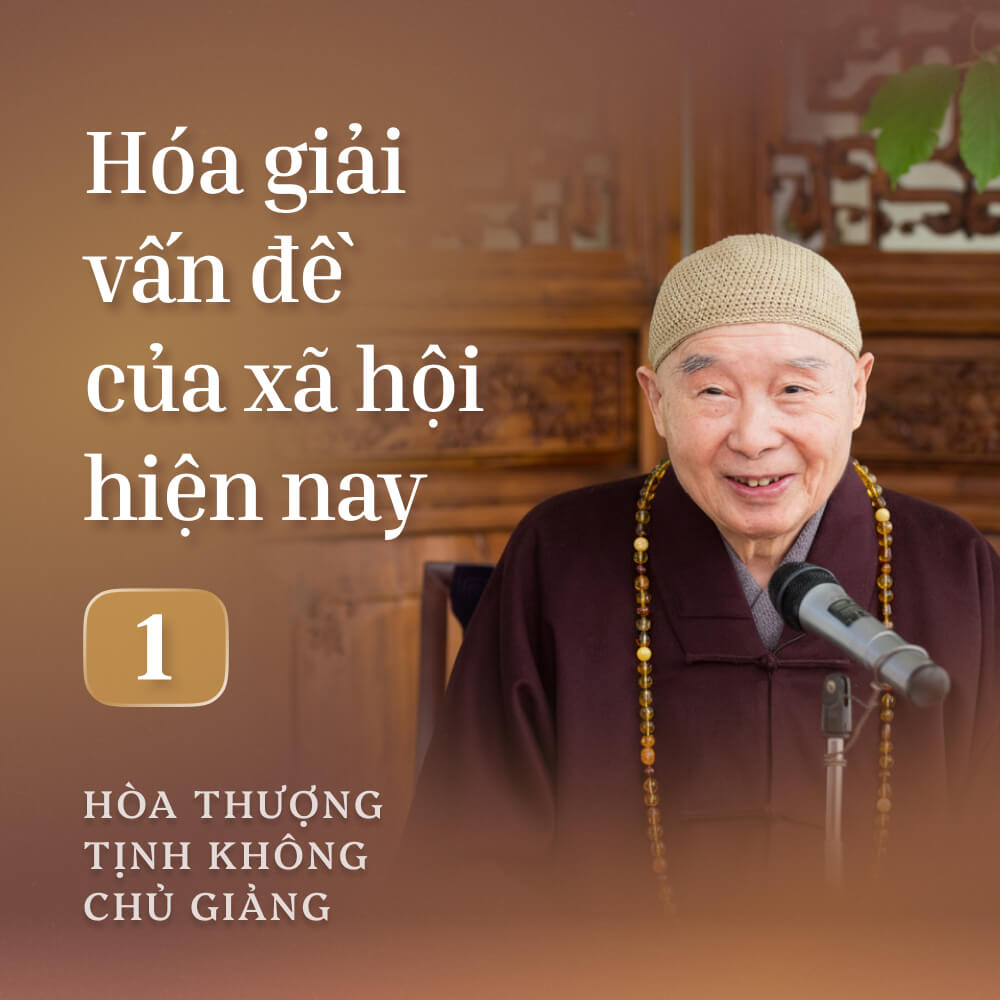 Hóa Giải Vấn Đề Của Xã Hội Hiện Nay 1