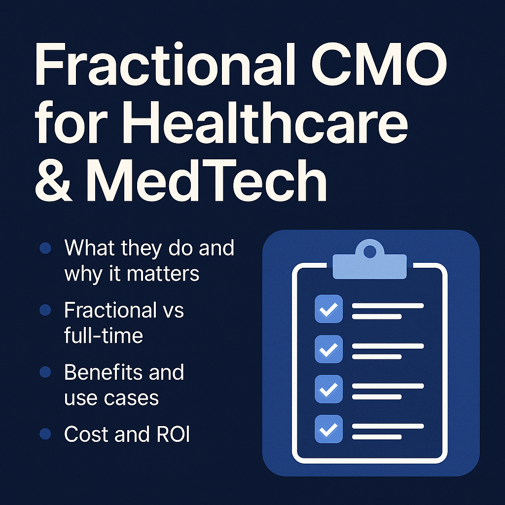Fractional CMO for Healthcare & MedTech: The Complete Guide