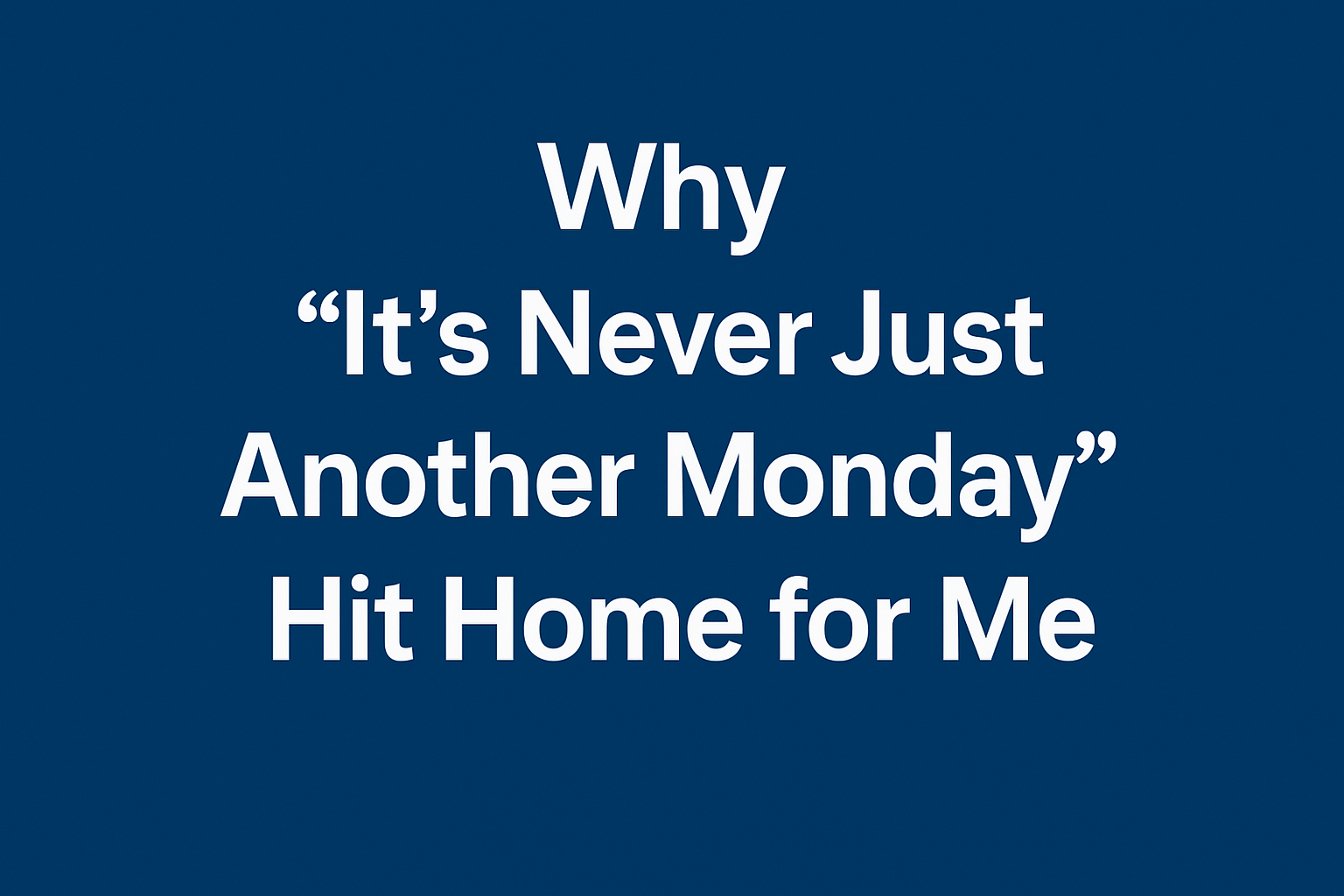It’s Never Just Another Monday by Carl S. Armato - Book Review