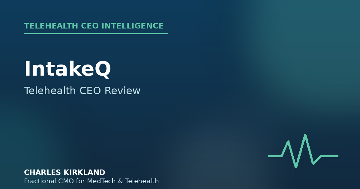 IntakeQ Review for Telehealth CEOs (2025)