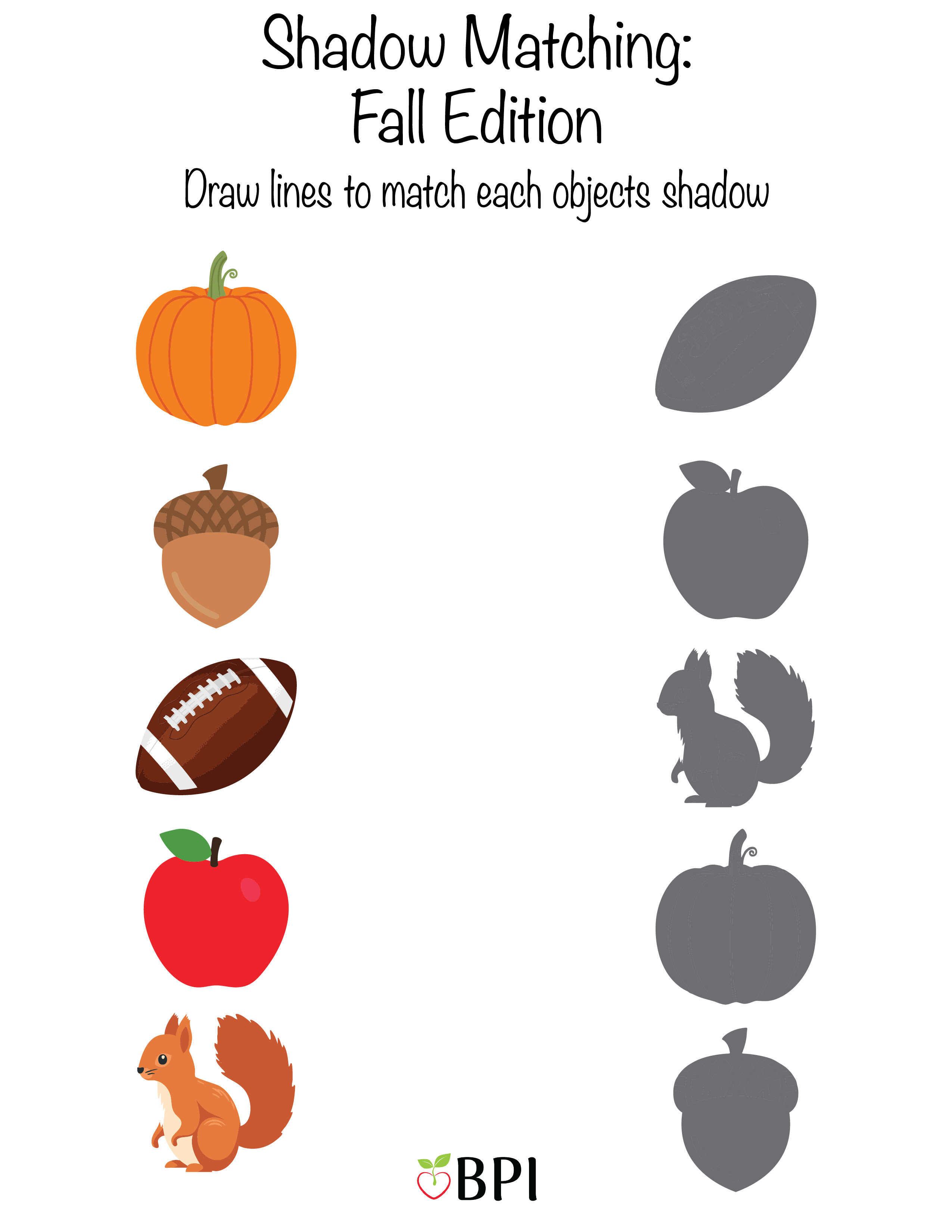 Shadow Matching: Fall Edition
Draw lines to match each objects shadow