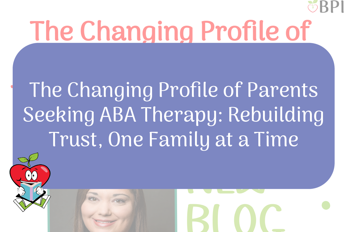The Changing Profile of Parents Seeking ABA Therapy: Rebuilding Trust, One Family at a Time Happy Apple Reading Book