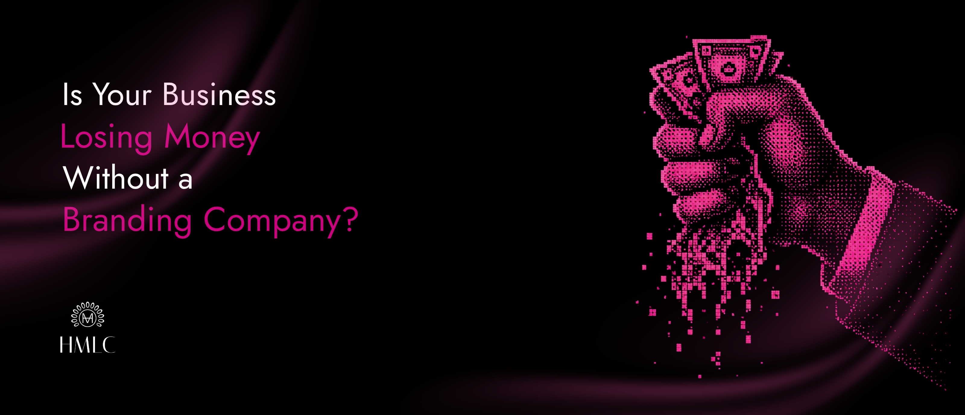 Is Your Business Losing Money Without a Branding Company?