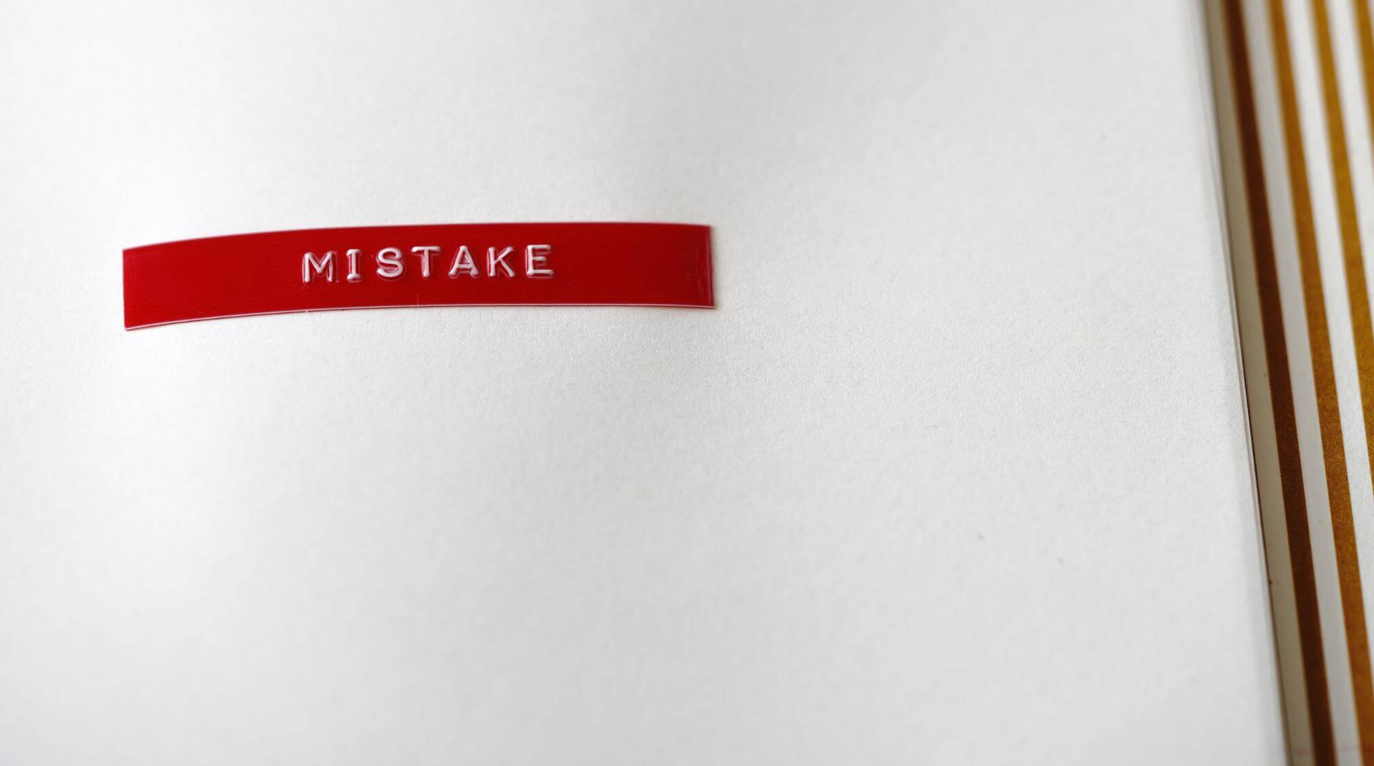 mistake