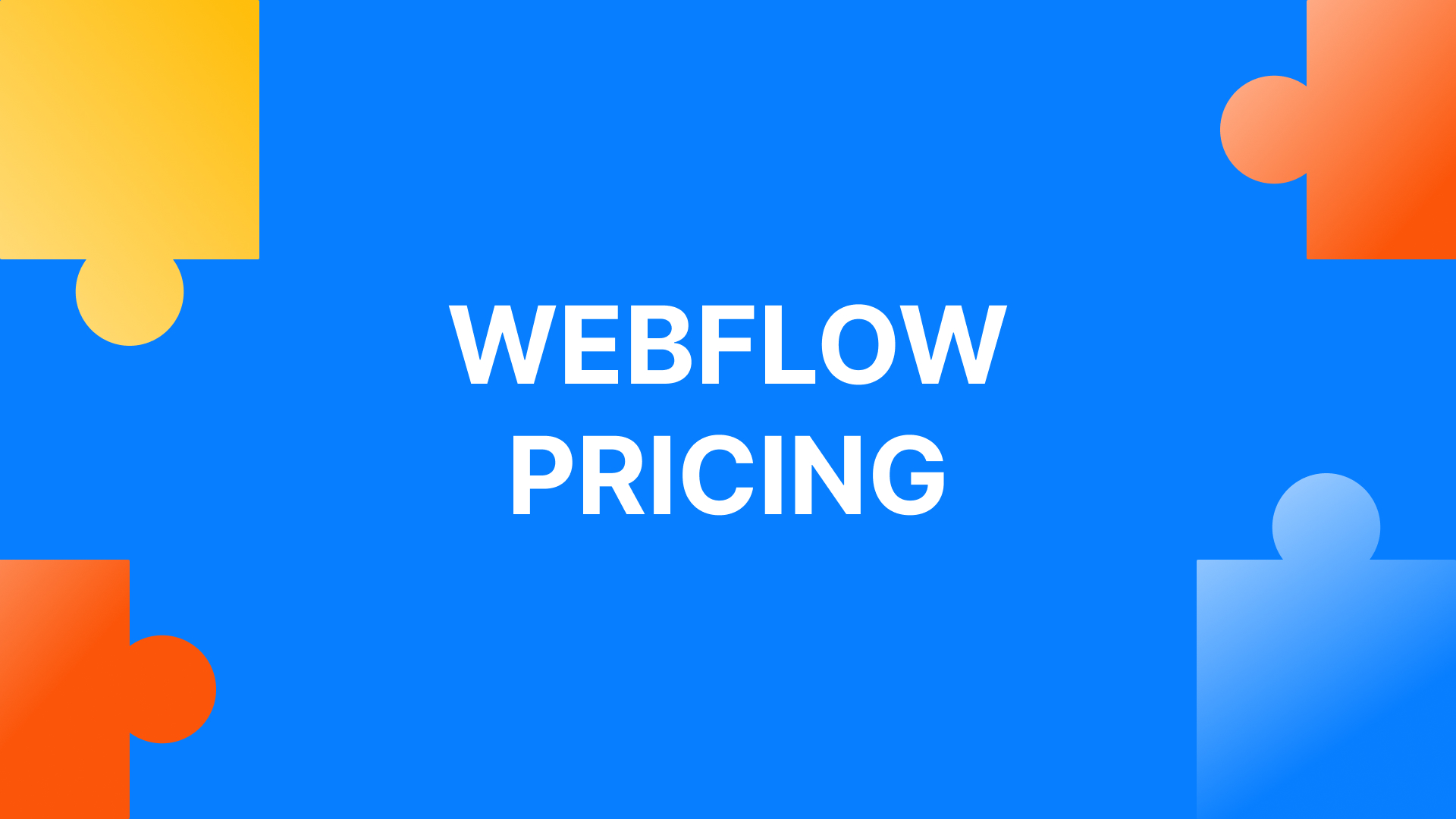 Webflow Pricing: Die aktuellen Preise von Webflow.