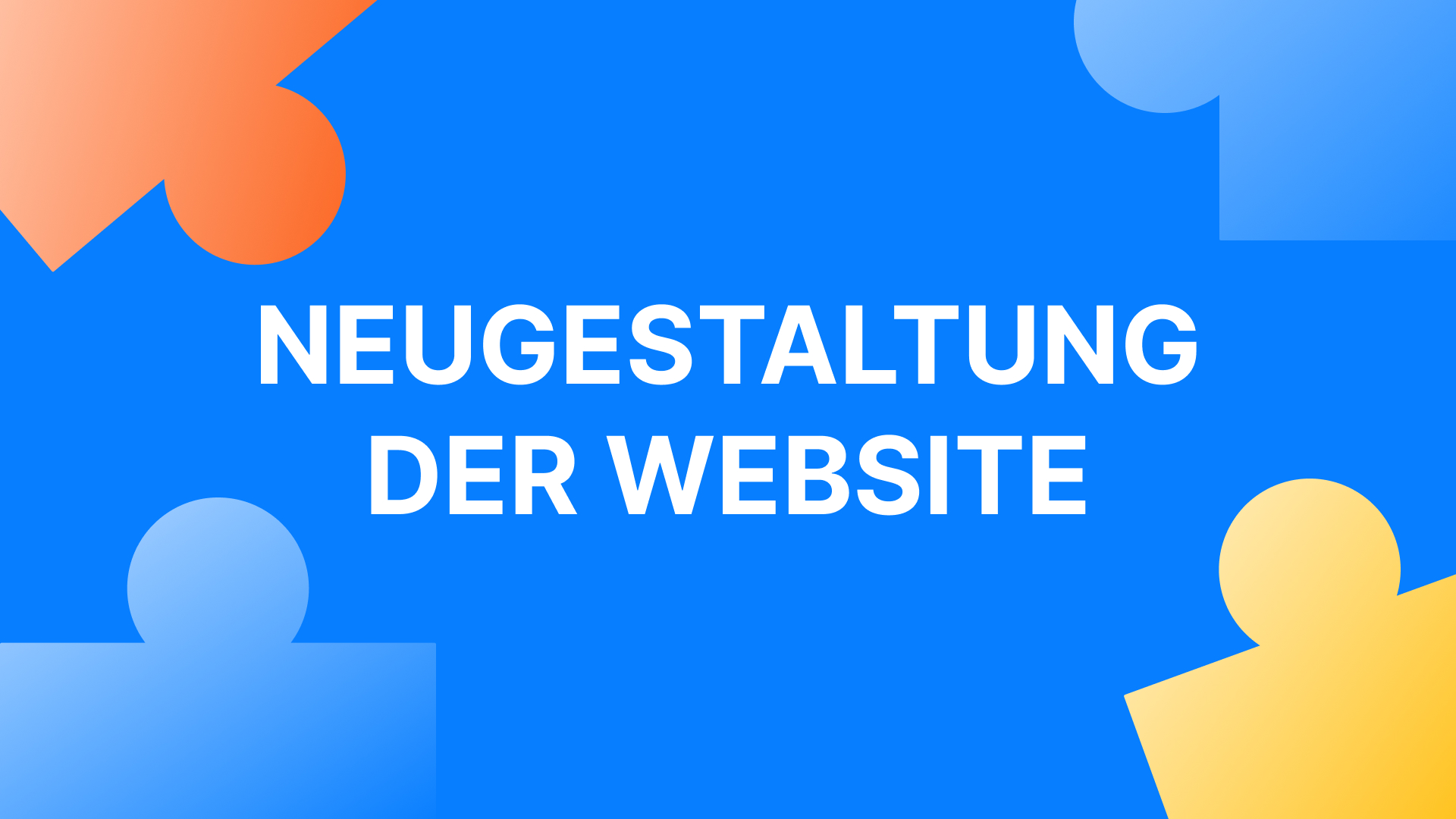 So gestalten Sie Ihre Website erfolgreich neu.