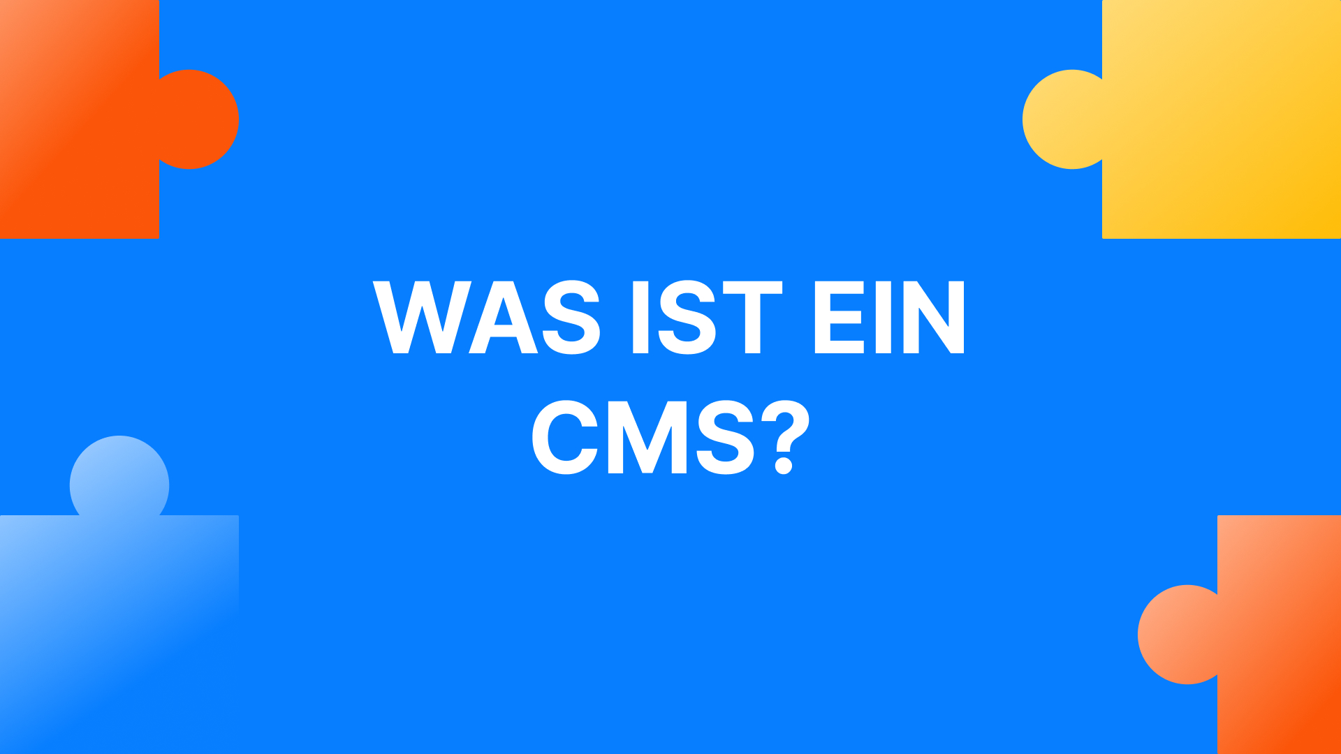 Was ist eine CMS und wie funktioniert es?
