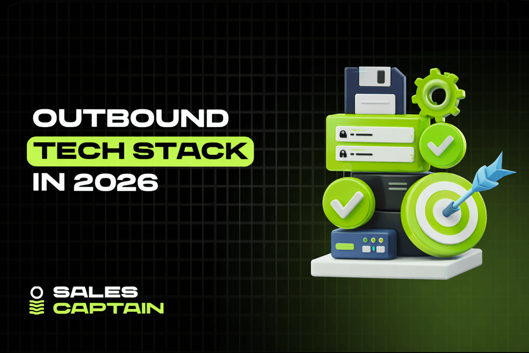 Outbound Tech Stack in 2026 | SalesCaptain