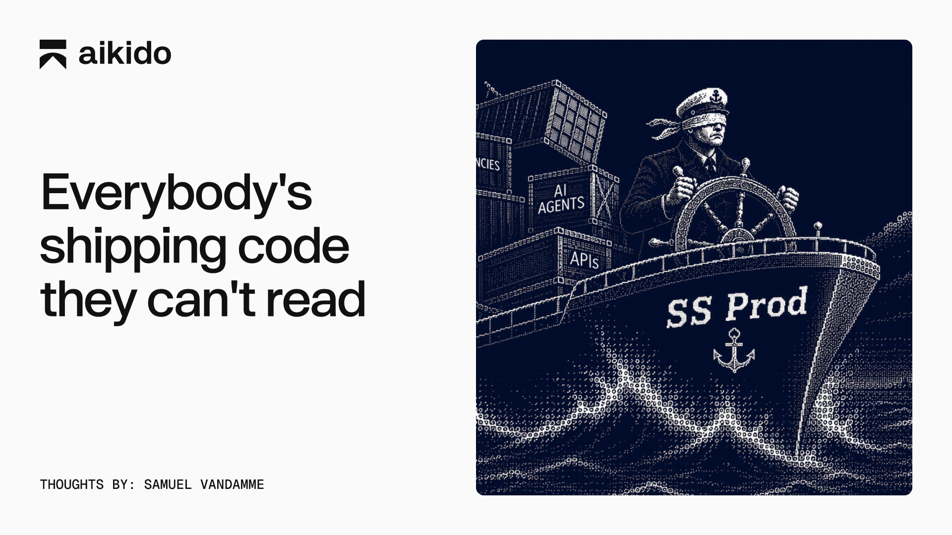 Everybody's shipping code they can't read