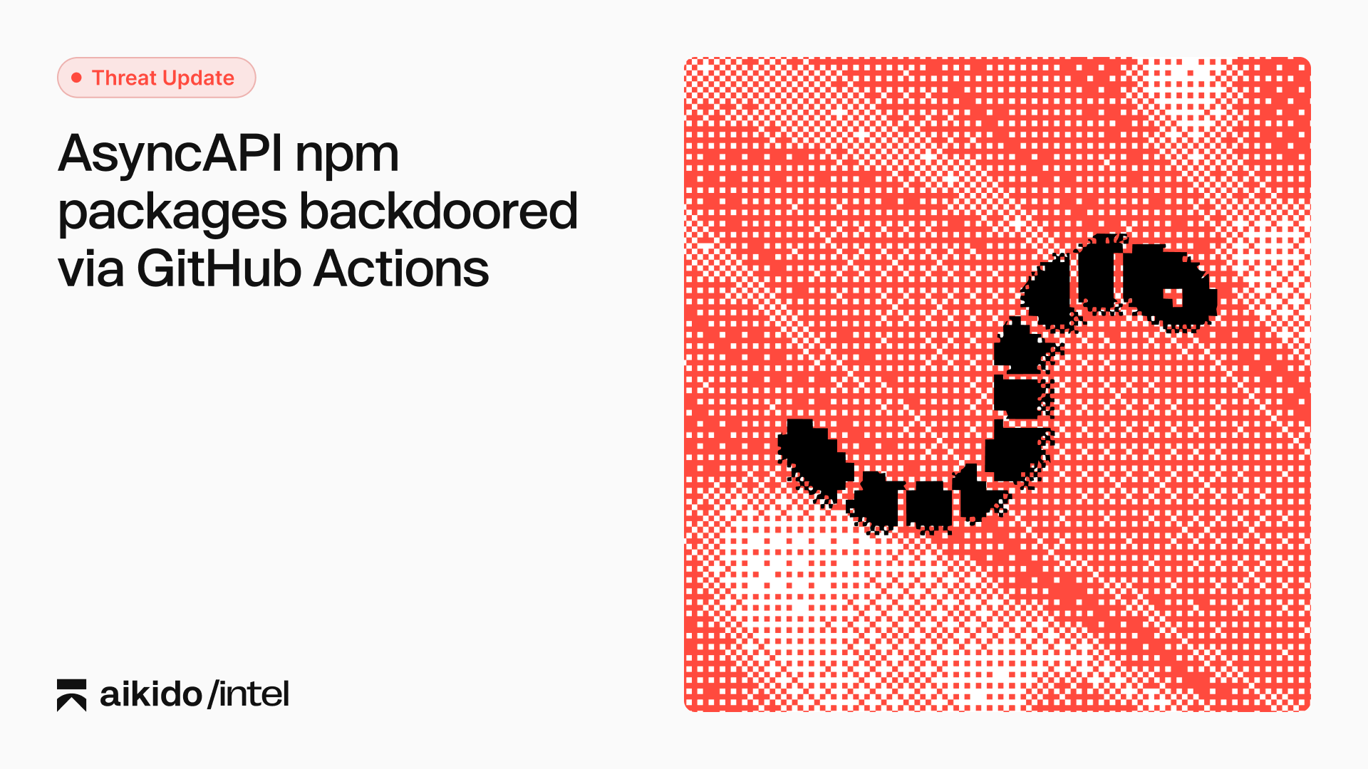 AsyncAPI npm Packages Compromised via GitHub Actions Exploit