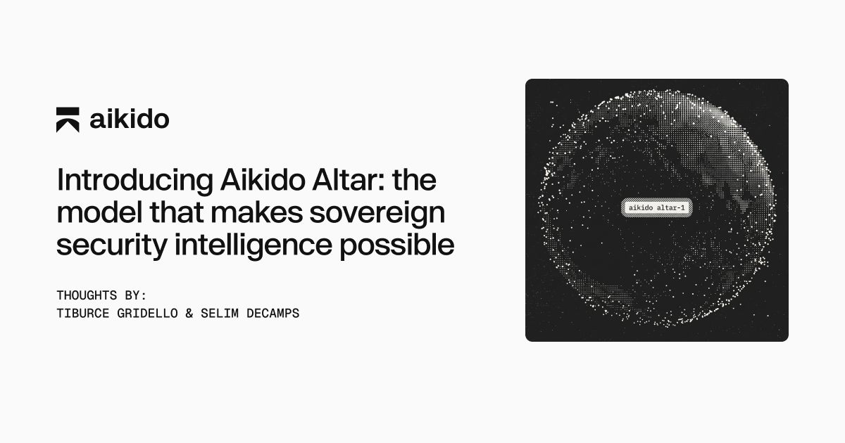 Introducing Aikido Altar: the model that makes sovereign security intelligence possible
